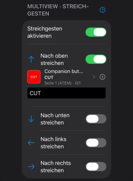 Streichgesten: Nach oben streichen löst CUT aus